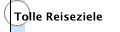 Tolle Reiseziele